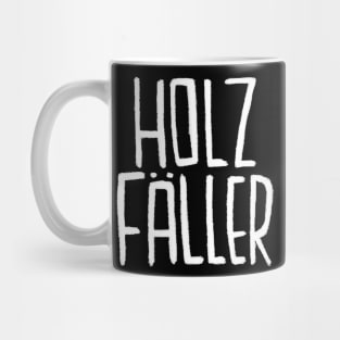 Holzfaeller, Holzfäller, Holz Mug